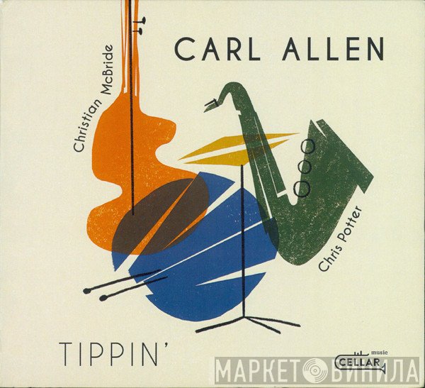 Carl Allen - Tippin'