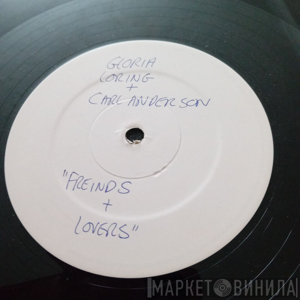 Carl Anderson, Gloria Loring - Friends &amp; Lovers