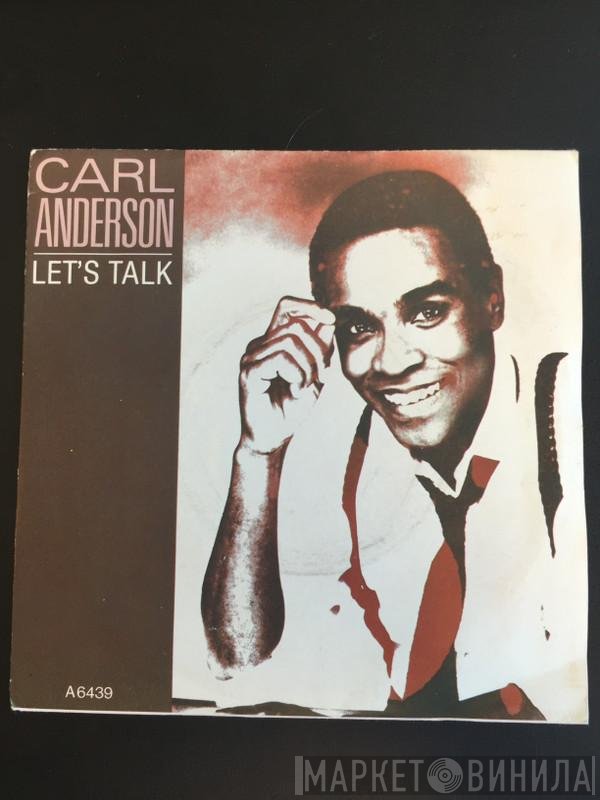 Carl Anderson - Let's Talk