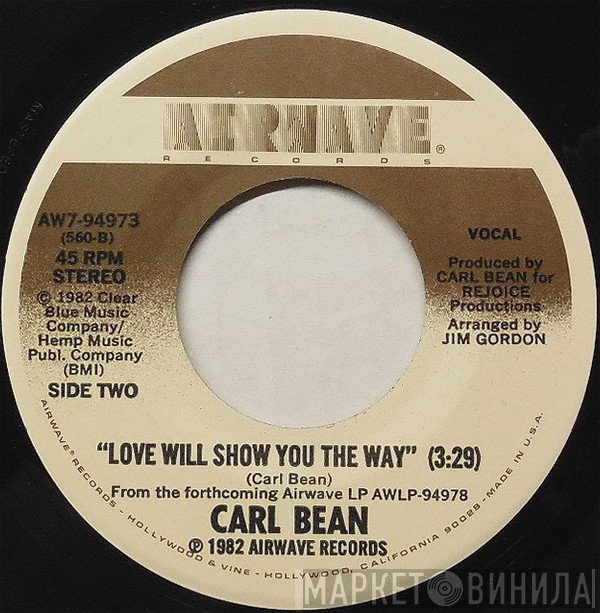 Carl Bean - Love Will Show You The Way