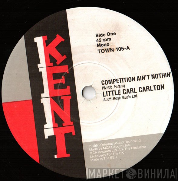 Carl Carlton, The Hesitations - Competition Ain't Nothin' / I'm Not Built That Way