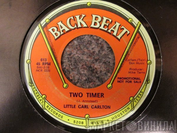 Carl Carlton  - Two Timer / Drop By My Place