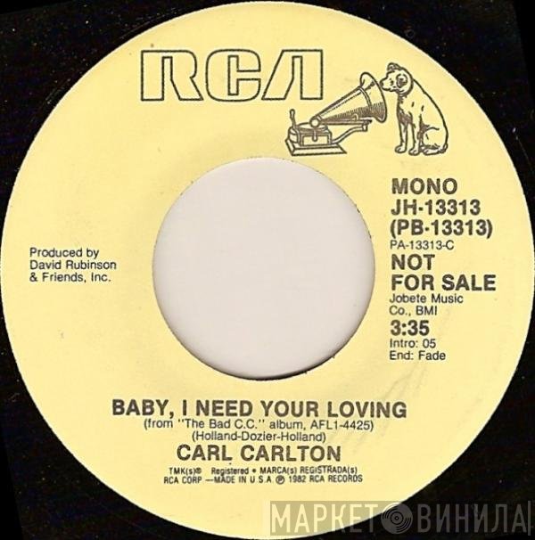 Carl Carlton - Baby, I Need Your Loving