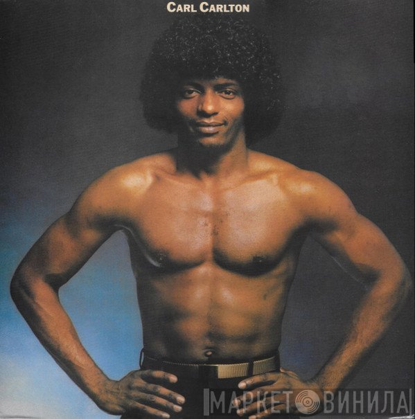 Carl Carlton - Carl Carlton
