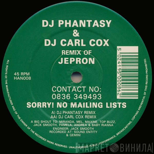 Carl Cox, DJ Phantasy - Remix Of Jepron