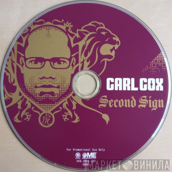 Carl Cox  - Second Sign