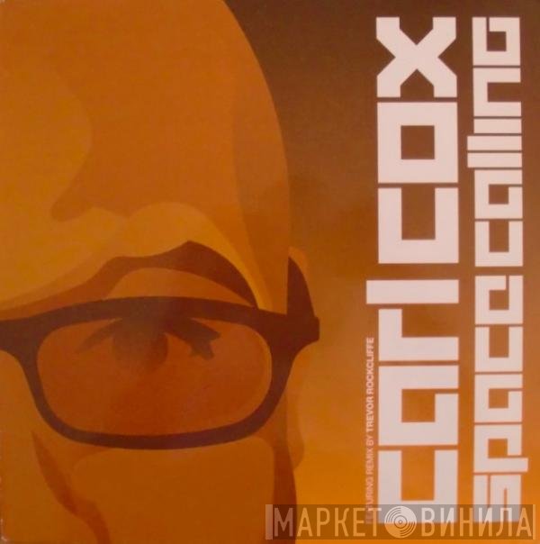 Carl Cox  - Space Calling