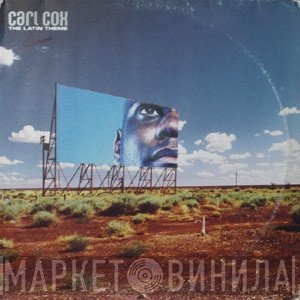 Carl Cox - The Latin Theme