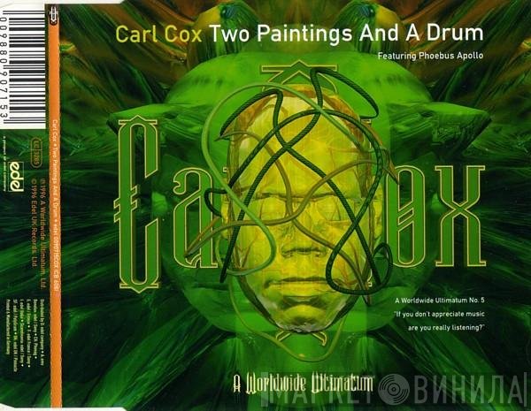 Carl Cox - Two Paintings And A Drum
