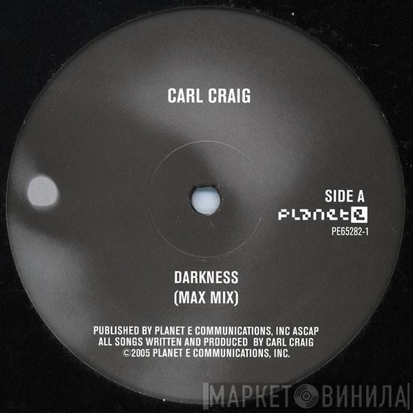 Carl Craig  - Darkness / Angel