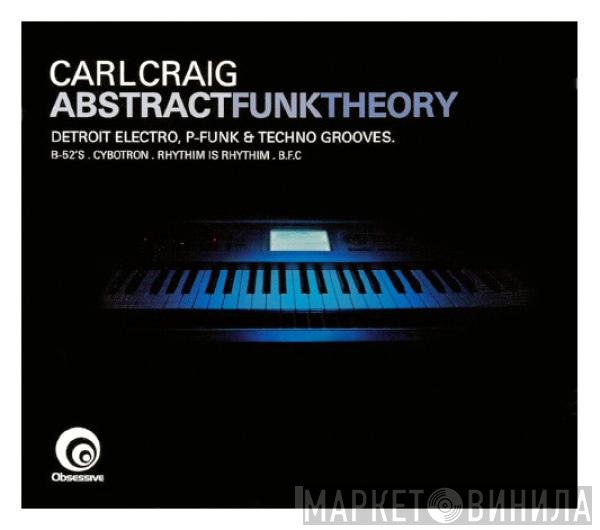 Carl Craig  - Abstract Funk Theory
