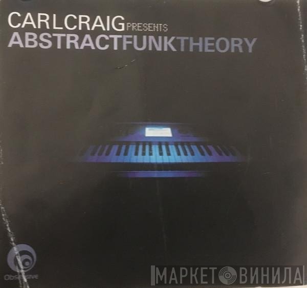 Carl Craig  - Abstract Funk Theory