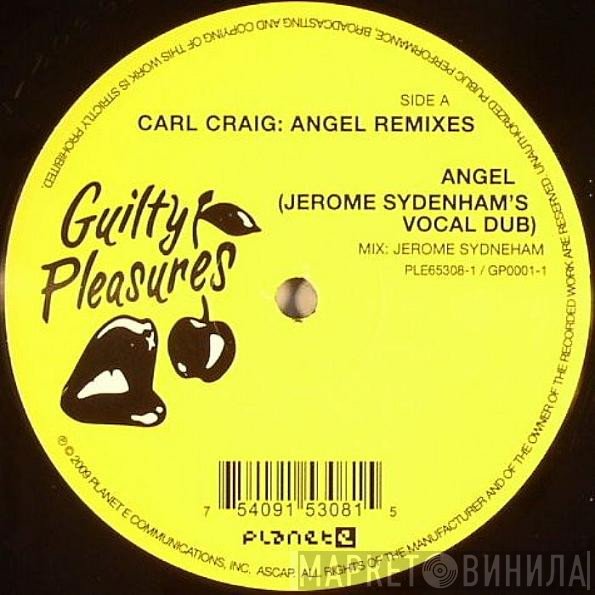 Carl Craig  - Angel Remixes