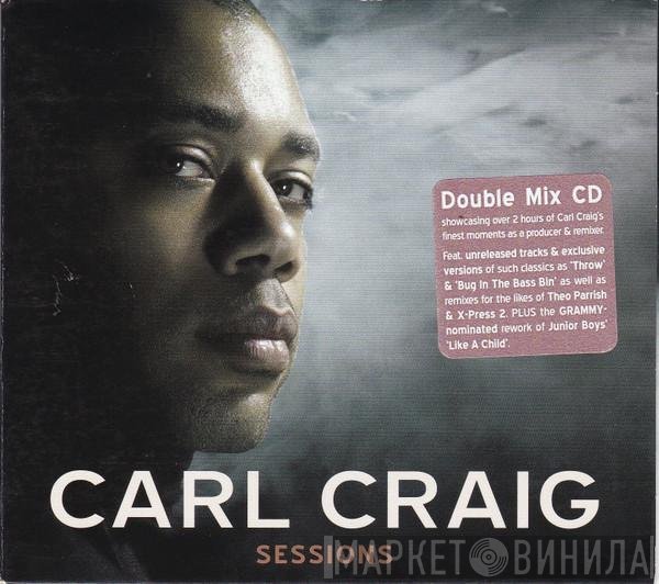 Carl Craig  - Sessions