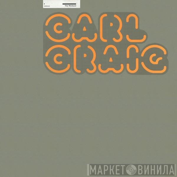Carl Craig - The Workout