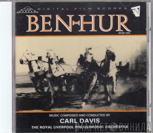 Carl Davis  And Royal Liverpool Philharmonic Orchestra  - Ben-Hur