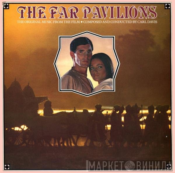 Carl Davis  - The Far Pavilions