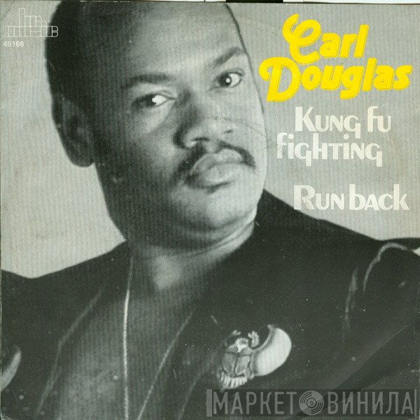 Carl Douglas  - Kung Fu Fighting