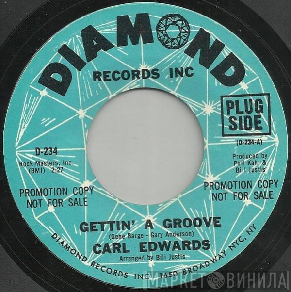 Carl Edwards  - Gettin' A Groove