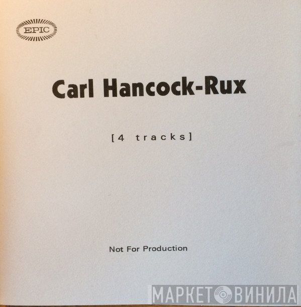 Carl Hancock Rux  - Intro To (R)Evolution / Asphalt Yards