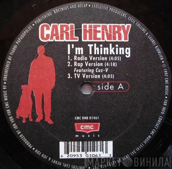 Carl Henry - I'm Thinking