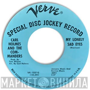 Carl Holmes & The Commanders - Telegram / My Lonely Sad Eyes
