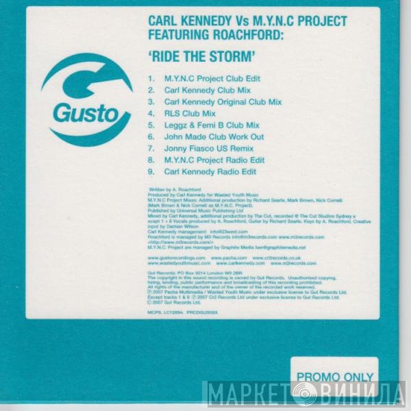 Carl Kennedy Vs MYNC Project Featuring Andrew Roachford  - Ride The Storm