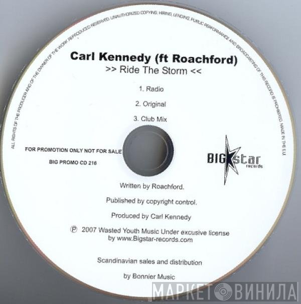 Carl Kennedy ft. Andrew Roachford  - Ride The Storm