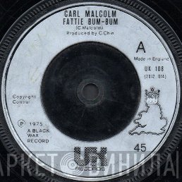 Carl Malcolm, Skin, Flesh & Bones - Fattie Bum-Bum / Bum-Bum Situation