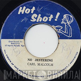 Carl Malcolm - No Jestering