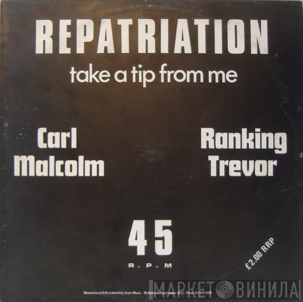 Carl Malcolm, Ranking Trevor - Repatriation