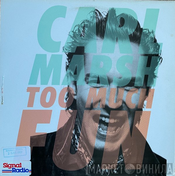 Carl Marsh  - Too Much Fun