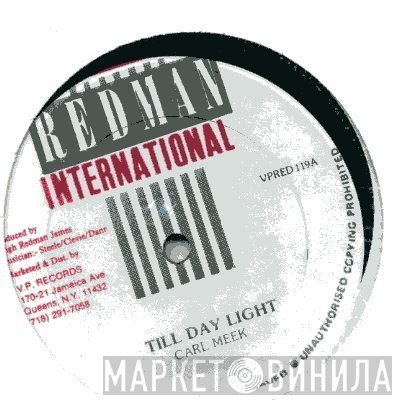 Carl Meeks - Till Day Light