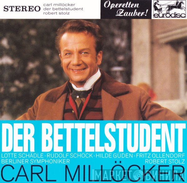 Carl Millöcker - Der Bettelstudent (Höhepunkte)
