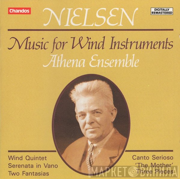 Carl Nielsen, Athena Ensemble  - Music For Wind Instruments