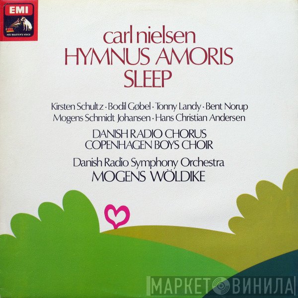 Carl Nielsen, Mogens Wöldike, Københavns Drengekor, Radiokoret, Danmarks Radios Symfoniorkester - Hymnus Amoris - Sleep