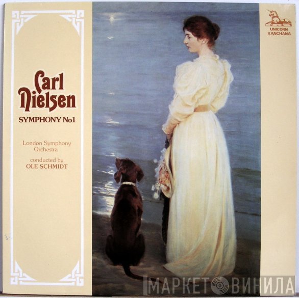 Carl Nielsen, The London Symphony Orchestra, Ole Schmidt - Carl Nielsen, Symphony No. 1 Op. 7