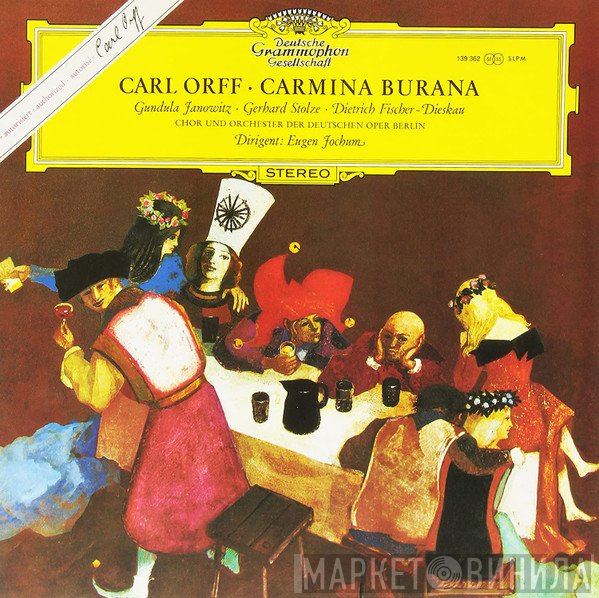 Carl Orff, Gundula Janowitz, Dietrich Fischer-Dieskau, Eugen Jochum, Gerhard Stolze - Carmina Burana
