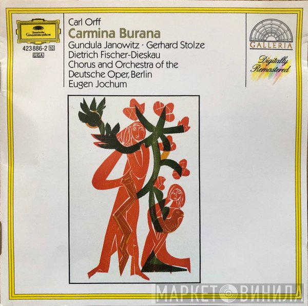 Carl Orff, Gundula Janowitz, Dietrich Fischer-Dieskau, Orchester Der Deutschen Oper Berlin, Eugen Jochum, Chor der Deutschen Oper Berlin, Gerhard Stolze - Carmina Burana