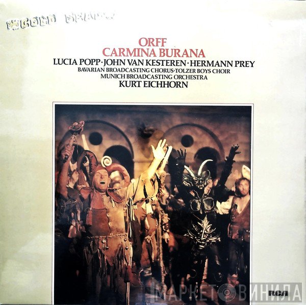 Carl Orff, Lucia Popp, John Van Kesteren, Hermann Prey, Chor Des Bayerischen Rundfunks, Tölzer Knabenchor, Münchner Rundfunkorchester, Kurt Eichhorn - Carmina Burana