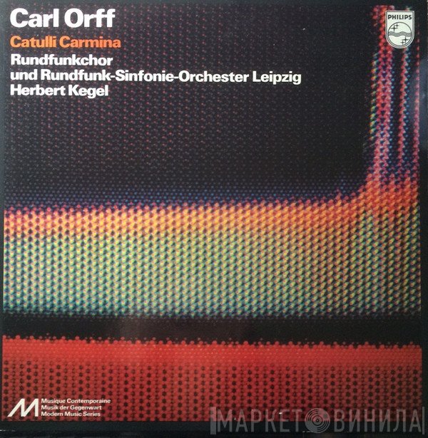 Carl Orff, Rundfunk-Sinfonie-Orchester Leipzig, Herbert Kegel, Rundfunkchor Leipzig - Catulli Carmina
