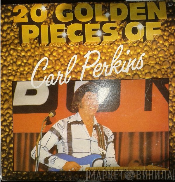 Carl Perkins - 20 Golden Pieces Of