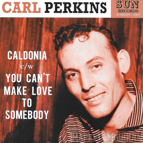 Carl Perkins  - Caldonia