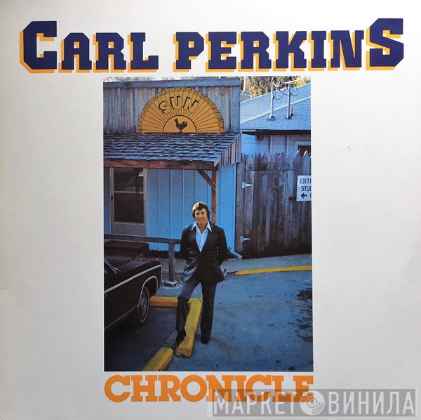 Carl Perkins  - Chronicle