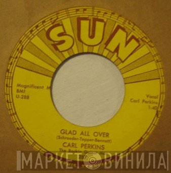 Carl Perkins  - Glad All Over