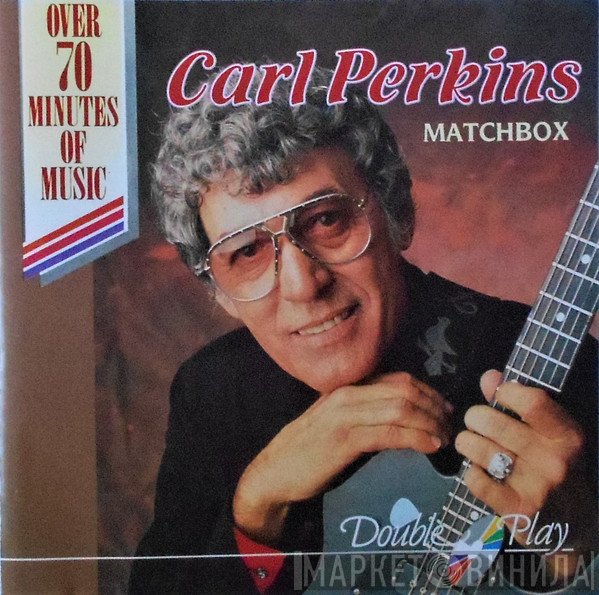 Carl Perkins  - Matchbox