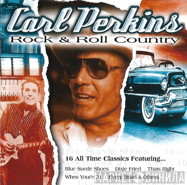 Carl Perkins - Rock & Roll Country