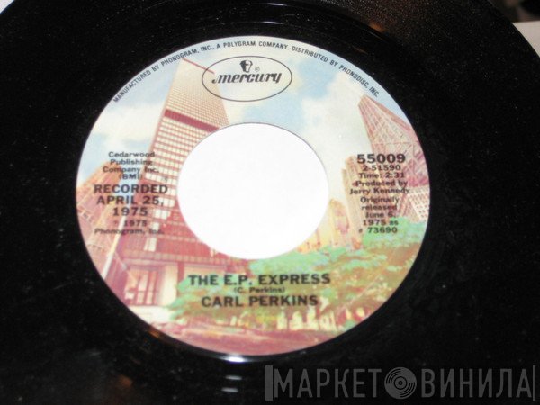 Carl Perkins  - The E. P. Express