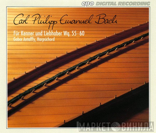 Carl Philipp Emanuel Bach, Gabor Antalffy - Für Kenner Und Liebhaber Wq. 55-60