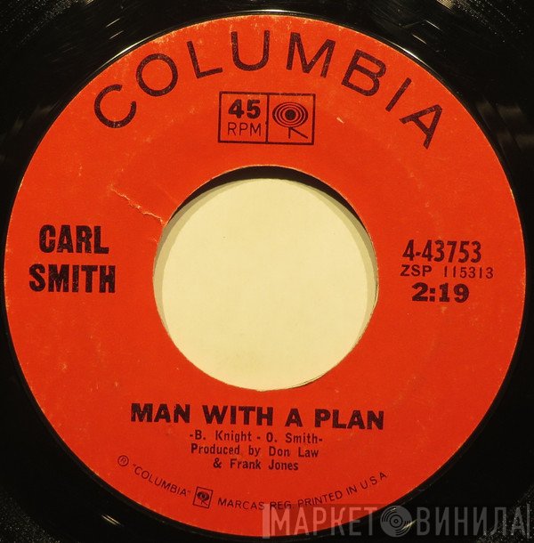 Carl Smith  - Man With A Plan